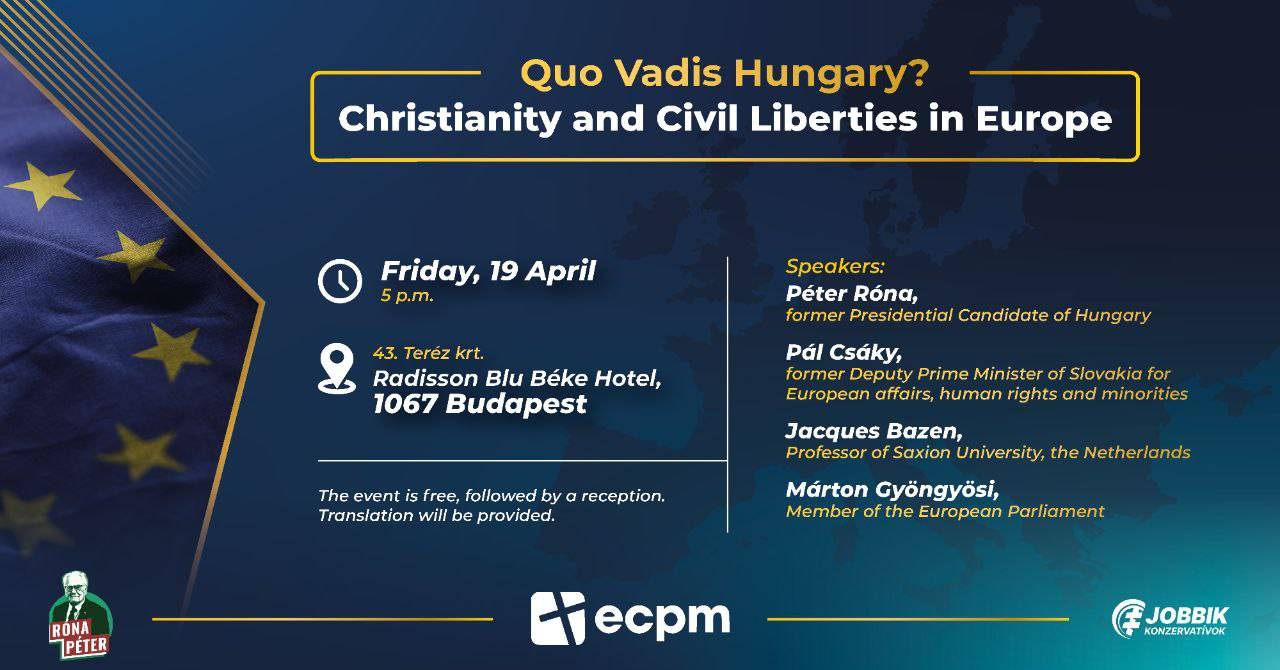 Quo Vadis Hungary? Christianity and Civil Liberties in Europe